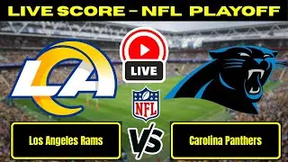 🔴 Los Angeles Rams vs Carolina Panthers | NFL Wild Card playoff | Live Score Update Jan 10