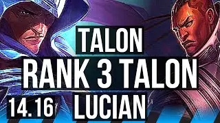 TALON vs LUCIAN (MID) | Rank 3 Talon, Legendary, 4k comeback, 12/3/5 | EUW Challenger | 14.16