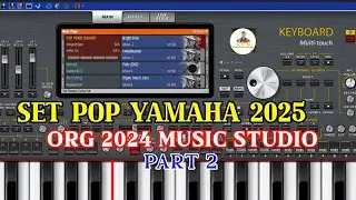 Style Pop Terbaru 2025 | Yamaha Part 2 - ORG 2024 Dan Music Studio