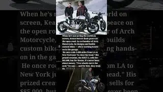 $85,000 on Two Wheels &mdash; Keanu Reeves&rsquo; Motorcycle Obsession