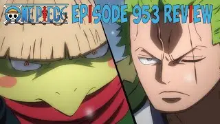 One Piece Episode 953 Review