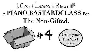 Circ Learns Piano 4: Beginner lesson and advanced thought forms: Seeing Music