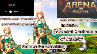 ARENA of FAITH new 5V5 MOBA games - Artimis gameplay powerful Marksman very strongest perfect build.