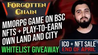 Forgotten Chain - MMORPG game on BSC | Whitelist Giveaway + NFT sale + ICO