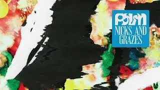Palm - Nicks and Grazes [Official Audio]