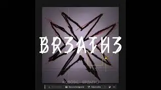 KOBOSIL - BR3ATH3