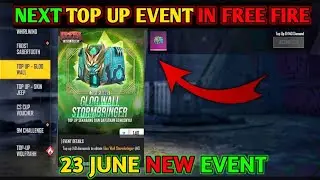 NEXT TOPUP EVENT FREE FIRE | 23 JUNE TOPUP EVENT | NEW TOPUP EVENT FREE FIRE | NEXT TOPUP EVENT