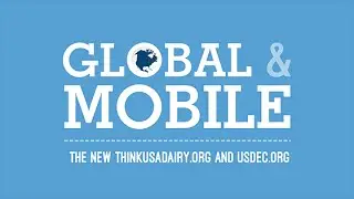 Global and Mobile: The U.S. Dairy Export Council's two new sites