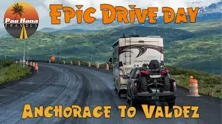 RVing Alaska: An Epic Drive from Anchorage to Valdez 🚐🏔🏞