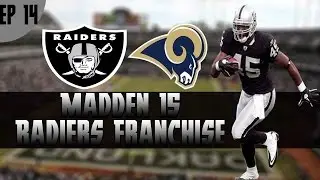 Madden 15 Oakland Raiders Franchise: Week 13 @ Rams (Season 1)