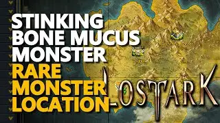Stinking Bone Mucus Monster Lost Ark