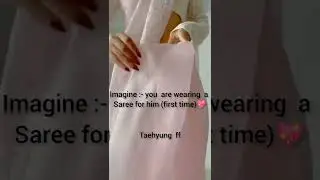 pov:- when he sees you in  saree first time...🤭🙈❤️#kimtaehyung #taehyungff #bts #viralshorts #viral