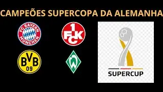 Campe&otilde;es da Supercopa da Alemanha (1987-2022)
