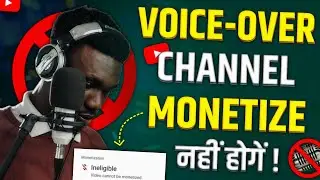 अब Voice Over Channels Monetize नही होंगे || Tech with true ||