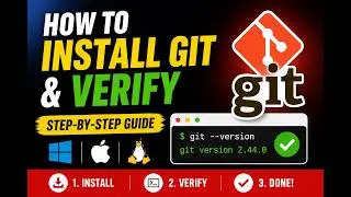 How to Install Git and Verify Git Version | Complete Beginner Guide