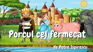 🐷 Porcul cel fermecat | Povesti nemuritoare | Basme | Povesti cu imagini | Povesti populare 🐷