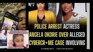 Police arrest Actress Angela okoye Alleged cyber +me case involving mercy johnson 