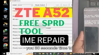 ZTE A52 IMEI REPAIR FREE TOOL#zte