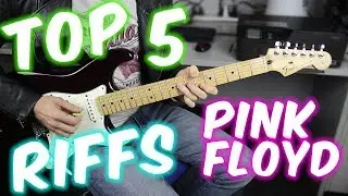 Top 5 Pink Floyd Riffs (2019)