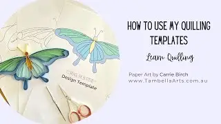 How to use my Quilling Templates