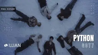 GOT7 - PYTHON (cover en espa&ntilde;ol) | Llian