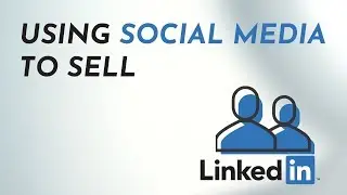 Using Social Media To Sell | One-Person Business