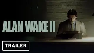 Alan Wake 2 -  Release Date Reveal | Summer Game Fest 2023