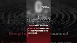 State Of Decay 3: Undead Labs Tease State of Decay 3 Before Xbox Showcase #entertainment