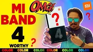 Mi Band 4  - OMG ! Wait What ?