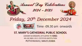 ST . MARY'S CATHEDRAL PUBLIC SCHOOL ANNUAL DAY CELEBRATIONS LIVE STREAM || 20 - 12 - 2024