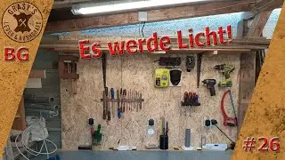 BG#26 Es werde Licht! | neues Werkstattlicht | Bastel Grasy