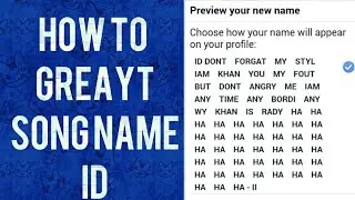 HOW TO MAK SONG NAME ID GREYAT JUST 2 MANTS(1)