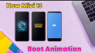 Top 3 Miui 13 Boot Animation Any Xiaomi, Redmi, Poco Device | Boot Animation | New Miui 13 Themes
