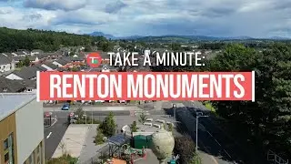 Take a Minute: Local Heritage - Renton Monuments
