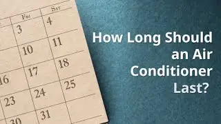 How Long Should an AC Unit Last