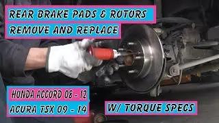⫷ Acura TSX, Honda Accord Rear Brake Job. Pads, Rotors, and Torque Specs ⫸