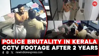 CCTV footage exposes police assault on Youth Congress leader in Thrissur
