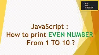 Program 17 : Loop : Print EVEN number from 1 to 10 : [HINDI LANGUAGE]