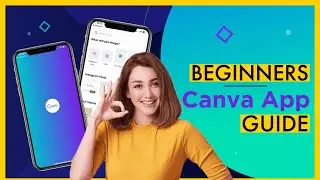 How to Use Canva App on Android for Beginners 2024? Canva Tutorials