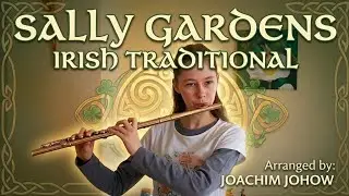 Sally Gardens /Irish traditional / arr. Joachim Johow