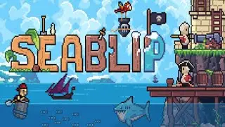 【Seablip】拠点を改造するぞ！　　ｖ0.8.034