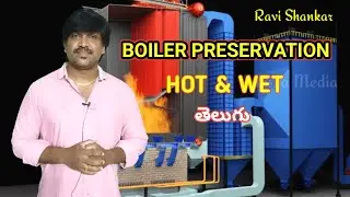 Boiler Preservation Wet and Hot || Telugu || @lohisya_media