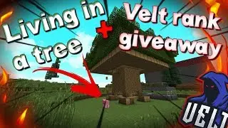 LIVING IN A TREE+VELT RANK GIVEAWAY!!!(Velt.pvp)
