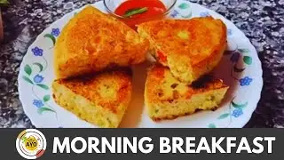 Morning Breakfast Recipe | Healthy Tasty Breakfast Recipe | AYO Kitchen
