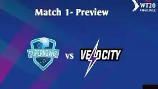 SUPERNOVAS VS VELOCITY PREVIEW | JIO WOMEN'S T20 CHALLENGE