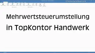 Mehrwertsteuerumstellung in TopKontor Handwerk