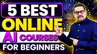 Beginners के लिए TOP 5 AI Courses Online in Hindi | Artificial Intelligence Tutorial 2025