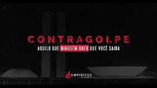 Contragolpe - Aquilo que ningu&eacute;m quer que voc&ecirc; saiba &ndash; Empiricus Research