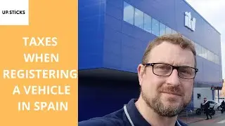Taxes when registering a vehicle in Spain