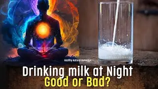 Drinking Milk at Night is Good or Bad for Health? What Ayurveda says? #health #fitness #ayurveda